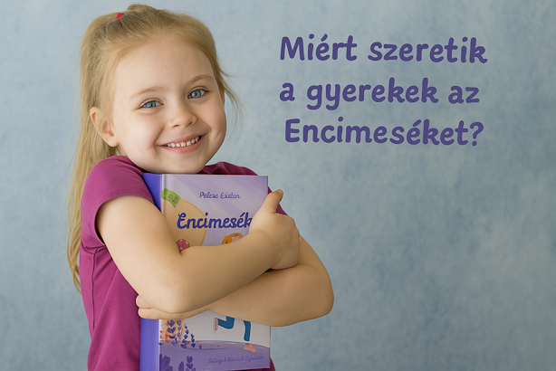 encimesék mesék miért szeretik a gyerekek